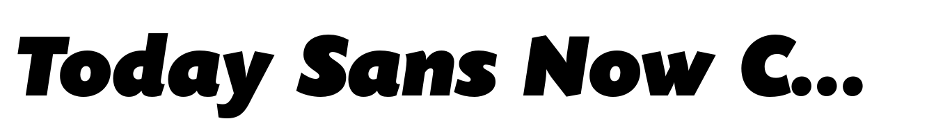 Today Sans Now CY UltraBold Italic